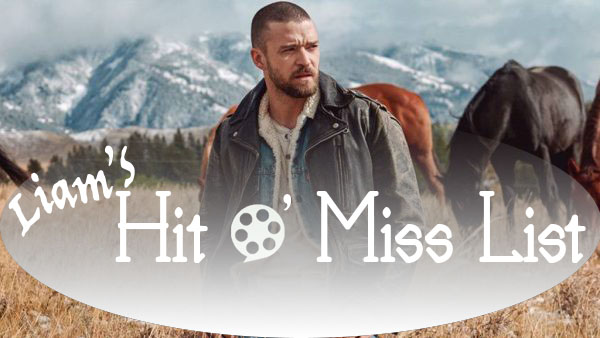 Liam’s Hit O’ Miss List: Man of the Woods (Justin Timberlake) Edition